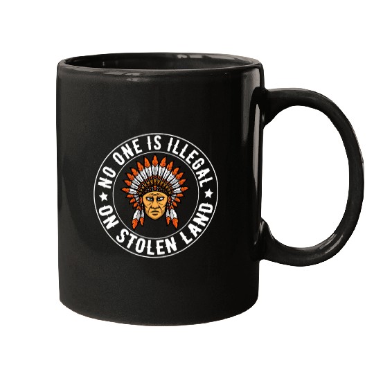 No One Is Illegal On Stolen Land Native American 3 Mugs