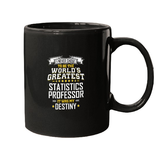 Statistics Professor Idea Worlds Greatest Professor Mugs