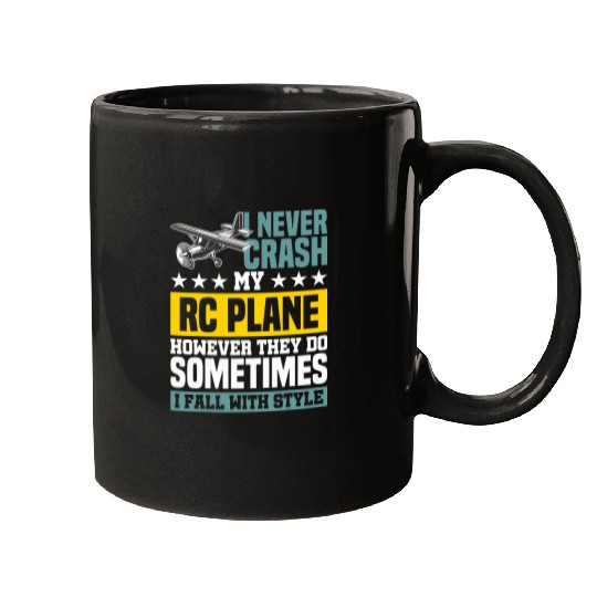 Never Crash My RC For Model Pilot Mugs