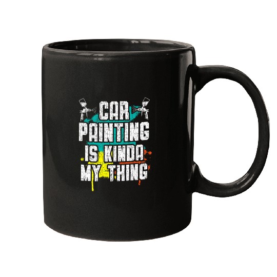 Car Painting Is Kinda My Thing Auto Detailing Car Painter 2 Mugs