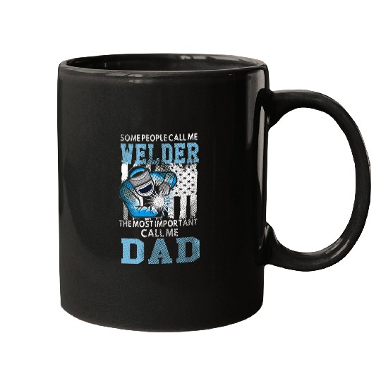 Welders Mens Proud Welder Dad Tee Funny Welding Daddy Fathers Day Mugs