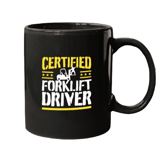 Certified Forklift Driver Certified Forklift Operator Mugs
