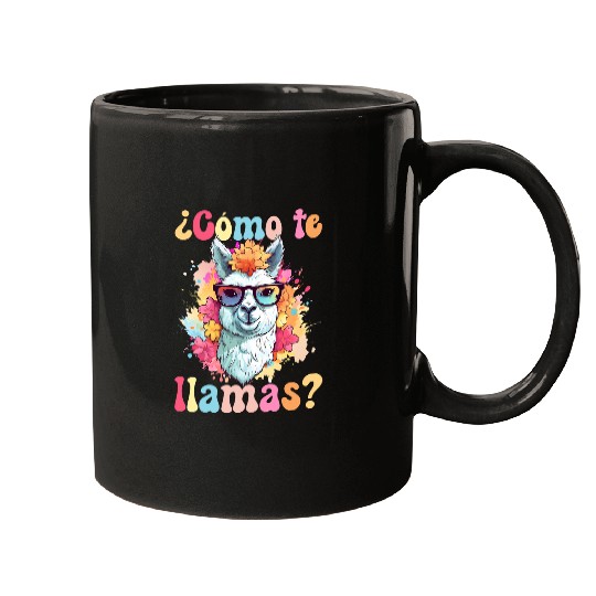 Funny Llama Pun Como te llamas Funny Student Spanish Teacher Mugs