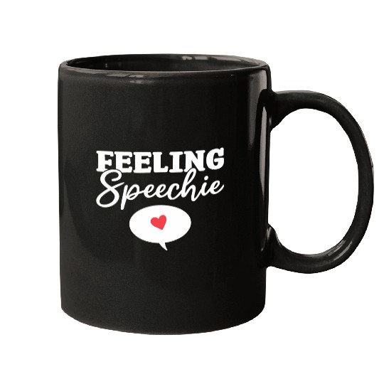 Feeling Speechie Speech Pathology Speech Therapist Mugs