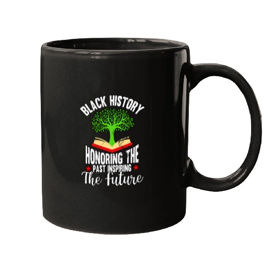 Black History Honoring The Past Inspiring The Future African 2 Mugs