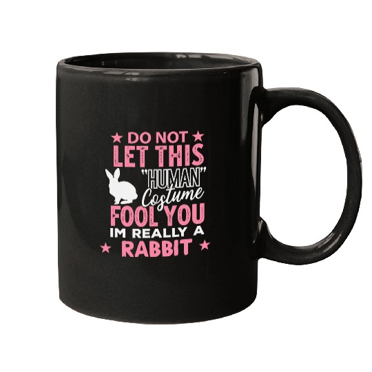 Rabbits Halloween Human Costume Im really Rabbit Funny Mugs