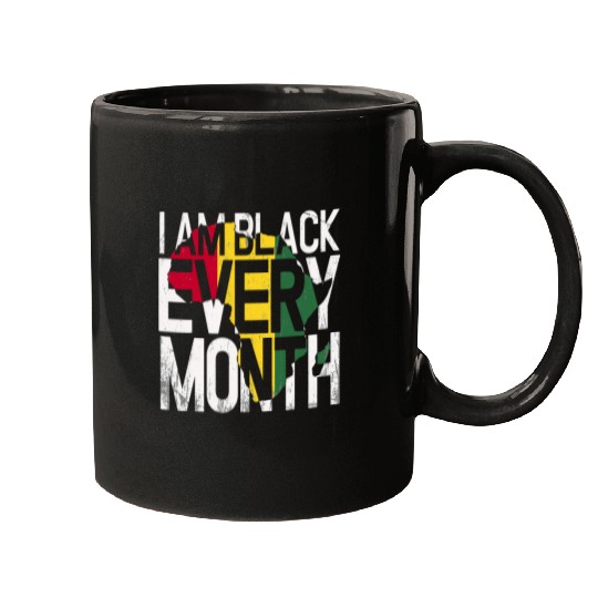 Black History Im Black Every Month African American Africa Mugs