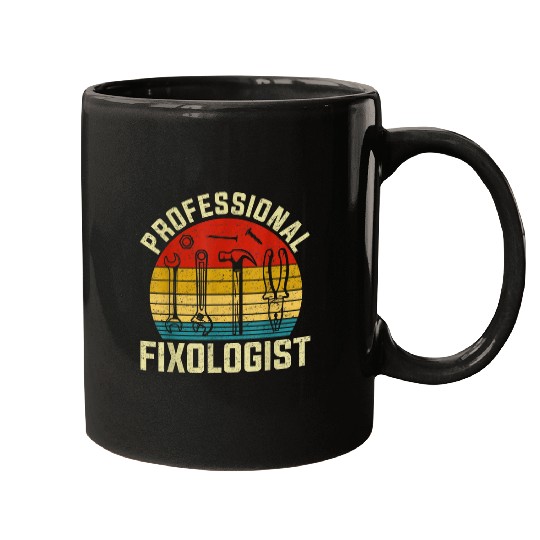 Funny Handyman Professional Fixologist Tools Repairman Mugs