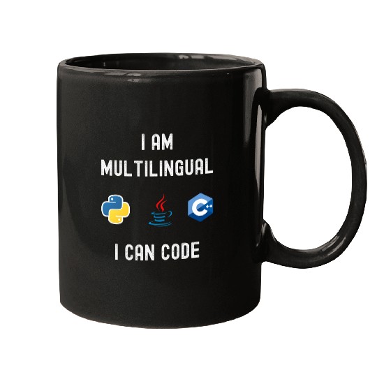 Funny Nerdy I am Multilingual I Code Computer Programmer Mugs