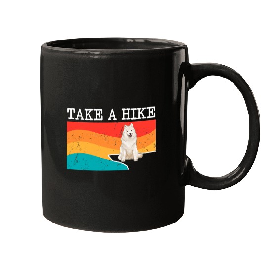 Hiking Hiker Funny Take A Hike Samoyed Graphic Hike Mugs