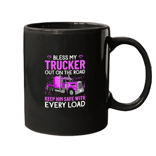 Truck Lover Trucker Bless My Trucker Out On The Road Big Rig Truck Truckers Wife 63 Trucks Mugs