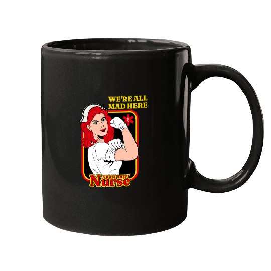 Funny Night Shift nurses Were All Mad Here ICU RN CNA nurses Mugs