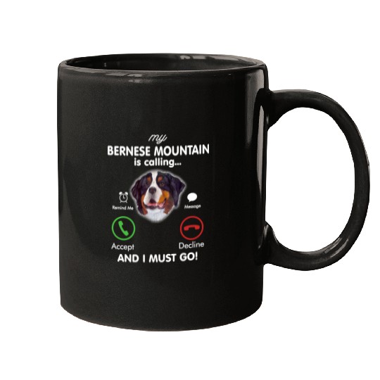 Dog My Bernese Mountain is Calling Funny Gift Bernese Mountain Mom Birthday puppy animal Mugs