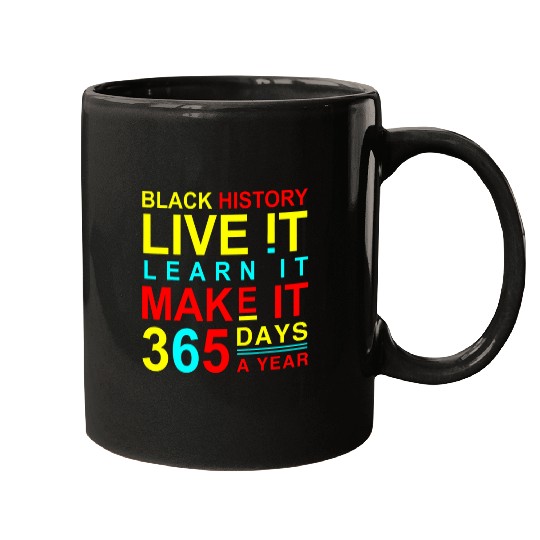 Black History 365 days a year BLM Pro Black Power Mugs