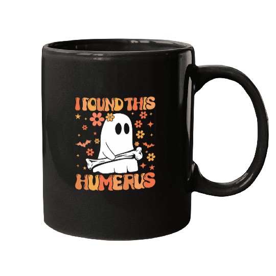 I Found This Humerus Funny Spooky Season Halloween 1 Mugs