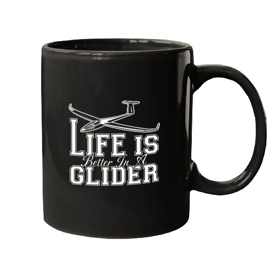 Glider Pilot Silent Flight Gliding Aircraft Lover Quote Mugs