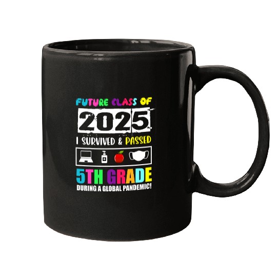 Future Class Of 2025 5Th Grade Student Graduation Mugs