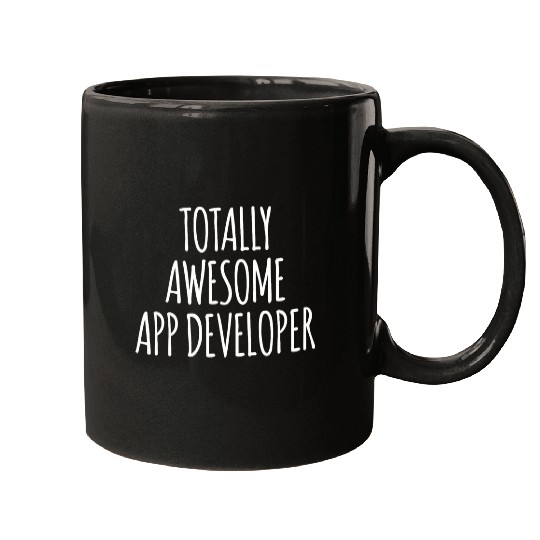 Totally Awesome App Developer Funny Programmer Mugs