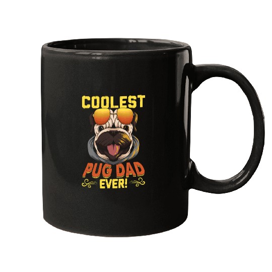 Pug Lover Coolest Pug Dad Ever Pug Dad Pug Lovers Dog Dad Fathers Day Pugs Dog Mugs