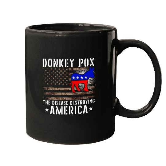 Donkey Pox The Disease Destroying America Funny antis Biden 24 9 Mugs
