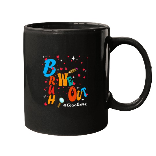 Bruh We Out Teacher Last Day of School End of Year Teacher Mugs