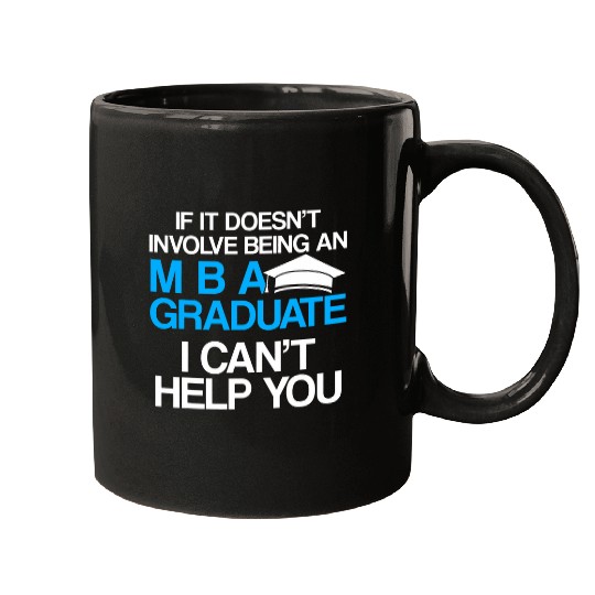 MBA Student Business Degree Graduation 39 Mugs