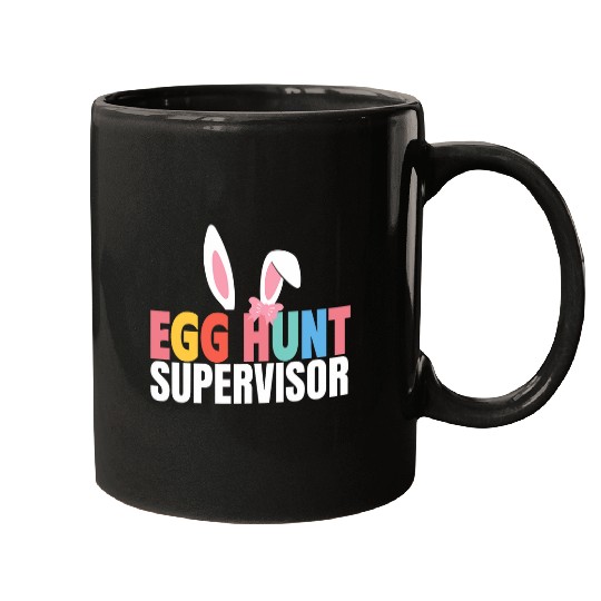 Egg Hunt Supervisor Egg Hunting Party Mom Dad Family Easter 1 Mugs