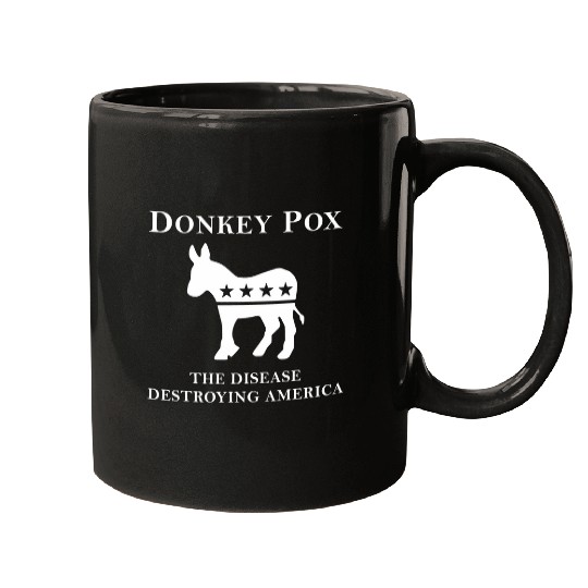 DONKEY POX antis BIDEN antis DEMOCRATS 23 Mugs