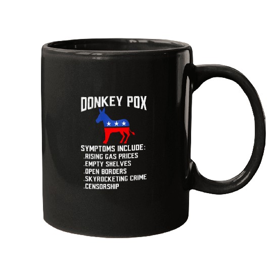 Donkey Pox Conservative Republican antis Biden Donkeypox 21 Mugs