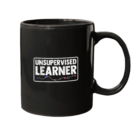Unsupervised Learner Deep Learning Data Science Enthusiast Mugs