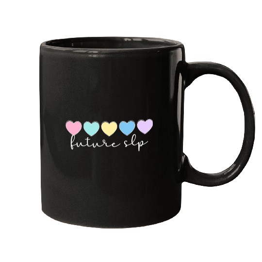 Future SLP Student Speech Language Pathologist In Progress 2 Mugs