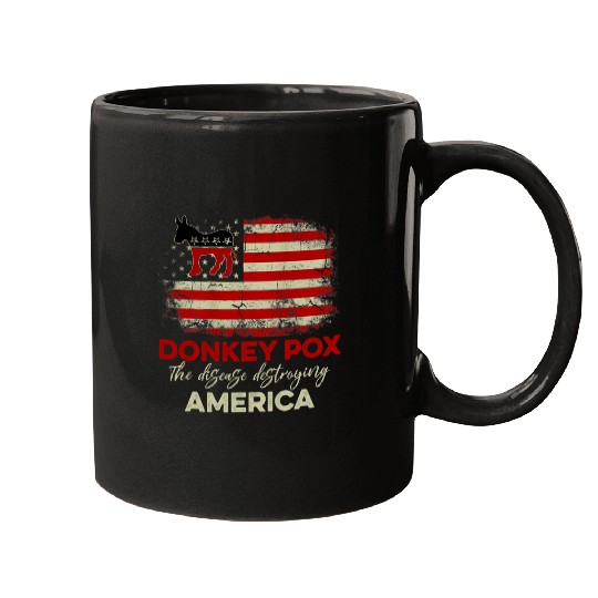 donkey pox  us flag  disease destroying america flag Mugs