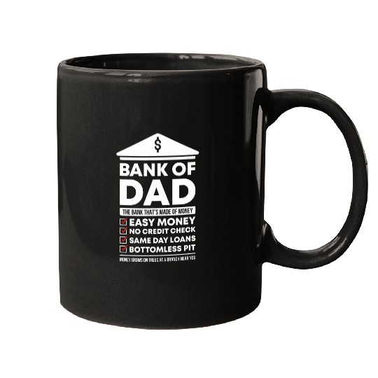 Mens Bank of Dad Money Funny Fathers Day College Student Tuition Mugs