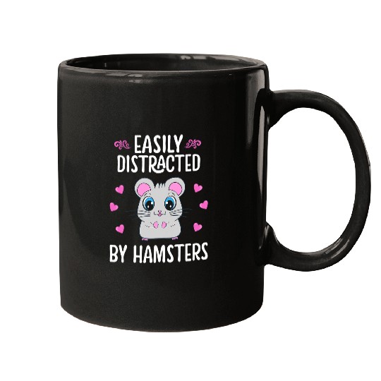 Easily Distracted by Hamsters Funny Hamster Lover Graphic 21 Mugs