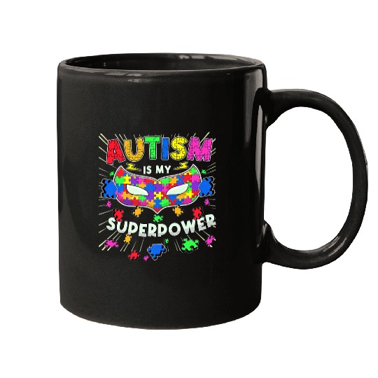 Autism Is My Superpower Funny Women Neurodiverse Mugs