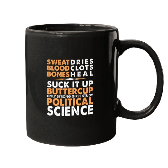 Political Science Suck It Up Buttercup Funny Graduation Mugs