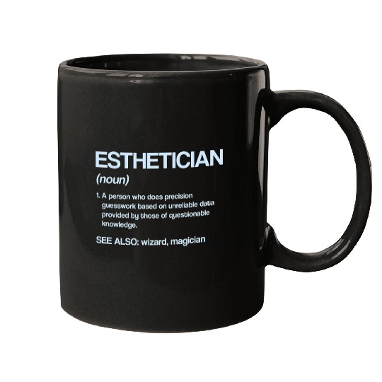 Esthetician Definition Funny Skin Therapist Humor Mugs