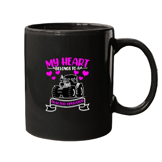 Tractor driving I Love Tractor Operators Wife Girlfriend Mother Daughter Mugs