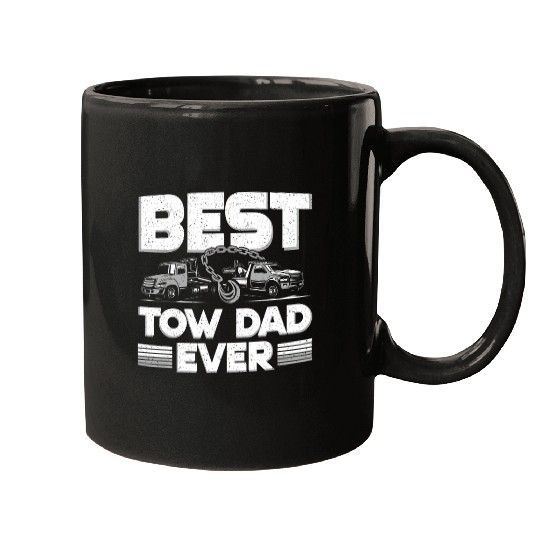 Tow Dad Ever Wrecker Tow Truck Driver Tow Trucker Mugs