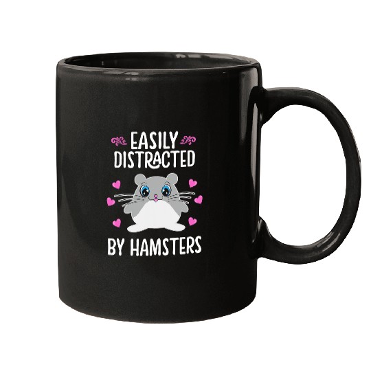 Easily Distracted by Hamsters Funny Hamster Lover Graphic Mugs