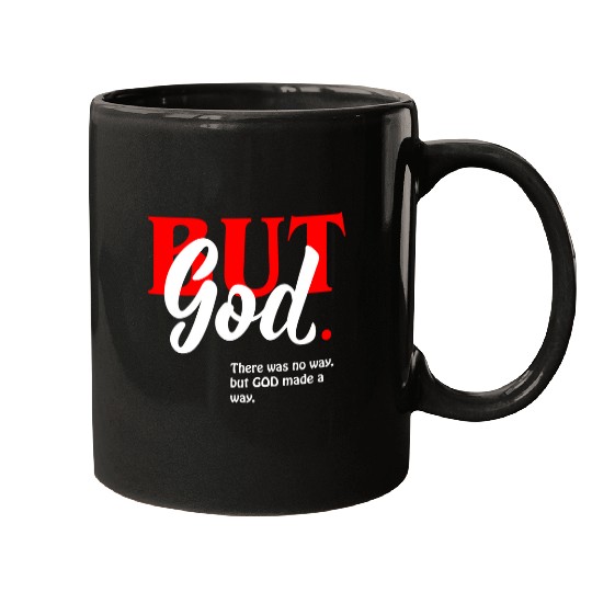 Christian But God Made A Way Christian God Lovers Christ Mugs