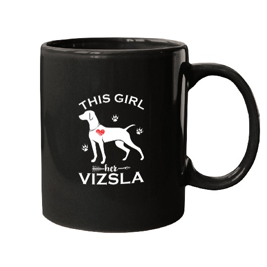 Dog Vizsla This Girl Loves Her Vizsla Gift Puppy Pet Dogs Lover Funny Mugs
