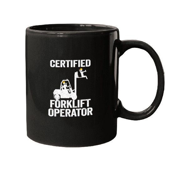 Forklift Driver Forklift Certified Forklift Operator Mugs