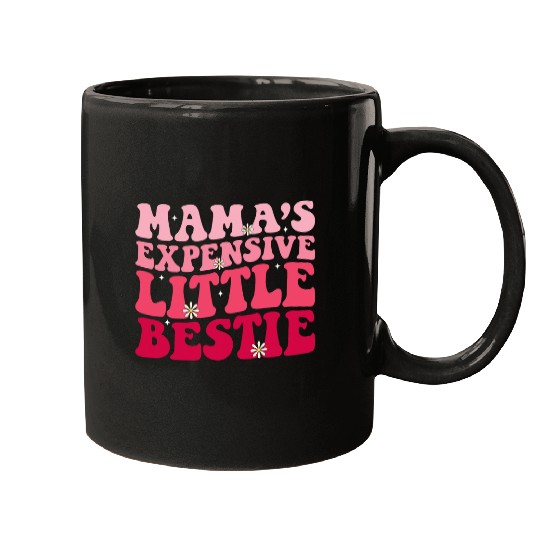 Funny Mother Daughter Groovy Mamas Expensive Little Bestie Mugs
