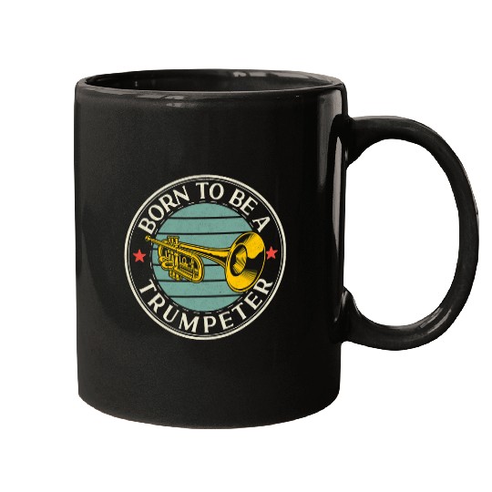 Funny Trumpet Player vintages Retro Born To Be A Trumpeter Mugs