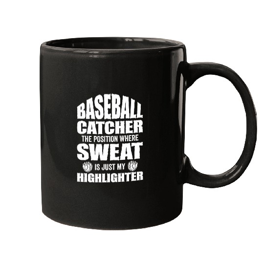 Sport Baseball Catcher The Position Where Sweat Just Highlighter 2 Mugs