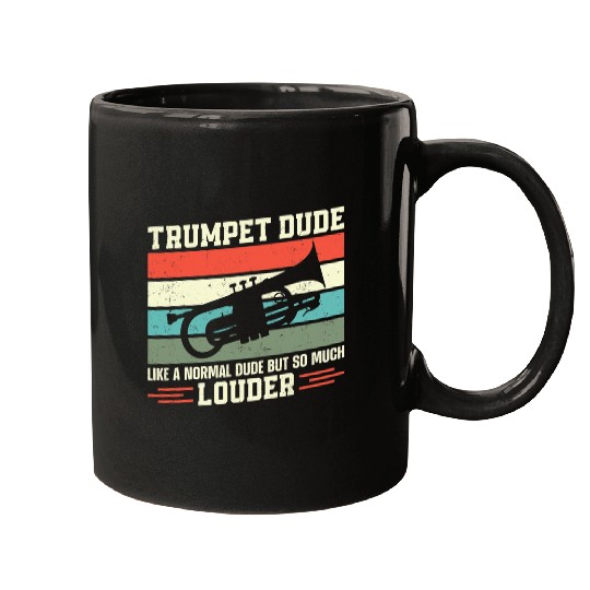 Funny Trumpet Player vintages Retro Trumpet Dude Like A Normal Dude Mugs