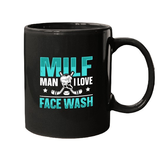 Sport Hockey MILF Man I love Face Washs Quote for a Hockey Teammate Mugs