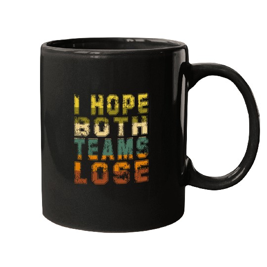 Sport Basketball I Hope Both Teams Lose for Football Basketball Fan Sports Mugs