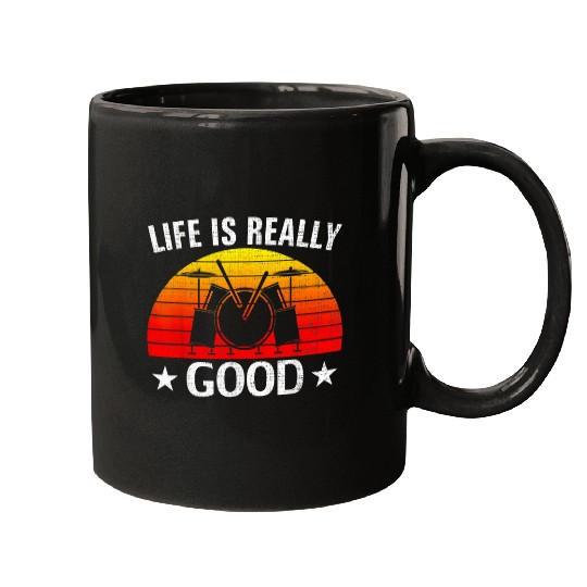 Funny Drummer Retro Life Is Really Good Drum Funny Drums Love Mugs
